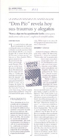 "Don Pío" revela hoy sus traumas y alegatos  [artículo] Constanza Rojas.
