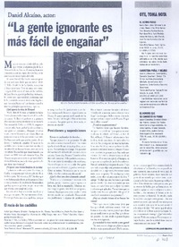 "La gente ignorante es más fácil de engañar" (entrevista)  [artículo] Leopoldo Pulgar Ibarra.