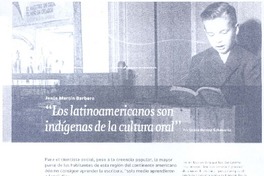 "Los latinoamericanos son indígenas de la cultura oral" (entrevista)  [artículo] Grace Dunlop Echavarría.