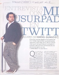 Entrevista con mi usurpador en Twitter (entrevista)  [artículo] Rafael Gumucio.