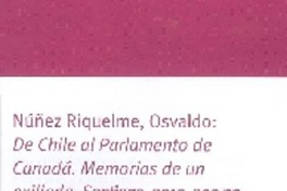 De Chile al Parlamento de Canadá  [artículo] Jaime Ruiz-Tagle P.