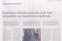 Raúl Ruiz triunfa en Festival de San Sebastián con maratónica película  [artículo] Jorge Letelier.