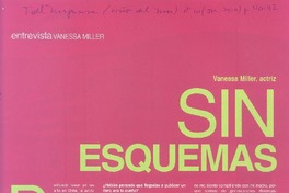Sin esquemas (entrevista)  [artículo].