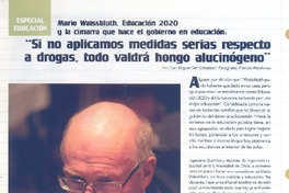 "Si no aplicamos medidas serias respecto a drogas, todo valdrá hongo alucinógeno" [entrevista]  [artículo] Juan Miguel San Cristóbal.