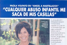 "Cualquier abuso infatil me saca de mis casillas" (entrevista)  [artículo] S. Caro.
