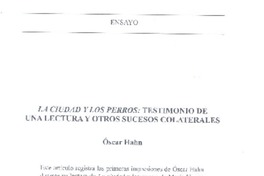 La ciudad y los perros, testimonio de una lectura y otros sucesos colaterales  [artículo] Óscar Hahn.
