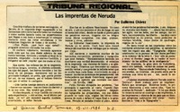 Las imprentas de Neruda  [artículo] Guillermo Chávez.