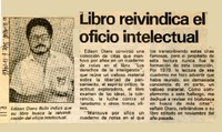 Libro reivindica el oficio intelectual  [artículo].