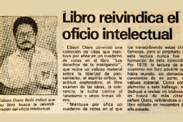 Libro reivindica el oficio intelectual  [artículo].