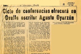 Ciclo de conferencias ofrecerá en Ovalle escritor Agusto Oyarzún  [artículo].