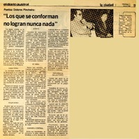 "Los que se conforman no logran nunca nada".  [artículo]