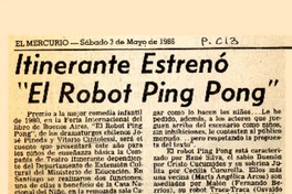 Itinerante estrenó "El robot Ping Pong".  [artículo]
