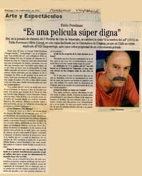 Es una película súper digna" : [entrevistas] [artículo]