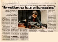 "Hay envidiosos que tratan de tirar mala leche"  [artículo] Víctor García.