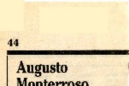 Augusto Monterroso habló de su obra  [artículo].
