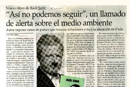 Nuevo libro de Raúl Sohr: "Así no podemos seguir", un llamado de alerta sobre el medio ambiente  [artículo] Juan Pablo Toro V.