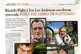 Ricardo Piglia y Jon Lee Anderson encabezan renovada Feria del Libro de Santiago  [artículo] Juan Carlos Ramírez F.