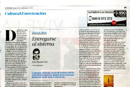 Entregarse al sistema  [artículo] Juan Manuel Vial