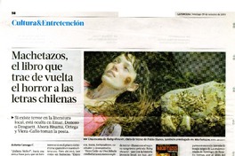 Machetazos, el libro que trae de vuelta el horror a las letras chilenas  [artículo] Roberto Careaga C.