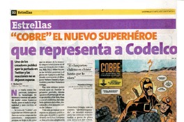 "Cobre" el nuevo superhéroe que representa a Codelco.  [artículo]