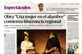 Obra "Una mujer en el alambre" comienza itinerancia regional  [artículo] Nelson Zapata