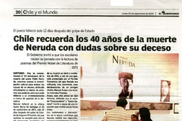 Chile recuerda los 40 años de la muerte de Neruda con dudas sobre su deceso  [artículo]