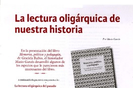 La lectura oligárquica de nuestra historia  [artículo] Mario Garcés