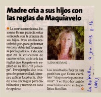 Madre cría a sus hijos con las reglas de Maquiavelo.  [artículo]