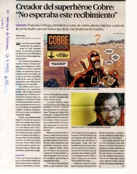 Creador del superhéroe Cobre: "no esperaba este recibimiento".  [artículo]