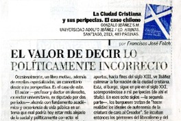 El valor de decir lo políticamente incorrecto  [artículo] Francisco José Folch