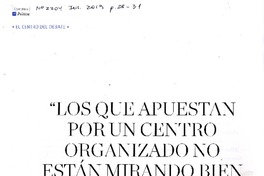 "Los que apuestan por un centro organizado no están mirando bien la sociedad"  [artículo] Juan Pablo Sallaberry