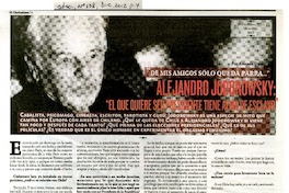 Alejandro Jodorowky: "El que quiere ser presidente tiene alma de esclavo"  [artículo] Amanda Durán