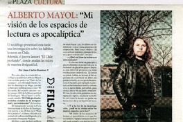 Alberto Mayol: "Mi visión de los espacios de lectura es apolíptica"  [artículo] Juan Carlos Ramírez F.