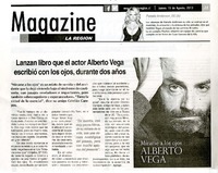 Lanzan libro que el actor Alberto Vega escribió con los ojos, durante dos años  [artículo]