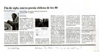 Fin de siglo, nueva poesía chilena de los 80  [artículo] Ana Montrois Guaje.