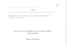 Hay algo extraño en su situación, Mr. Baker  [artículo] Mario Valdovinos.