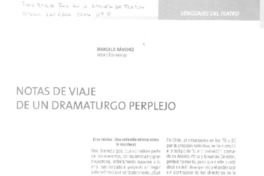 Notas de viaje de un dramaturgo perplejo  [artículo] Marcelo Sánchez.