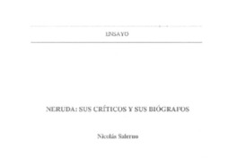 Neruda: sus críticos y sus biógrafos  [artículo] Nicolás Salerno.