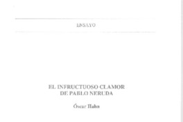 El Infructuoso clamor de Pablo Neruda.  [artículo]