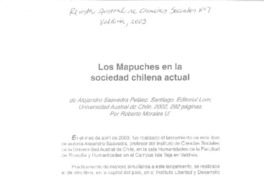 Los mapuches en la sociedad chilena actual  [artículo] Roberto Morales U.