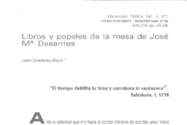 Libros y papeles de la mesa de José Ma Desantes  [artículo] Loreto Corredoira Desantes.