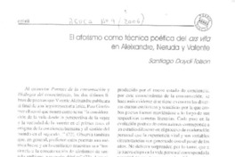 El aforismo como técnica poética del Ars vita en Aleixandre, Neruda y Valente  [artículo] Santiago, Dayli-Tolson.