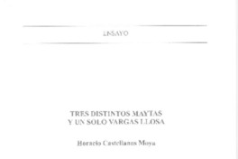 Tres distintos maytas y un solo Vargas Losa  [artículo] Horacio Castellanos Moya.