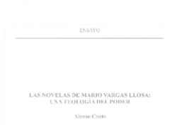 Las novelas de Mario Vargas Llosa: una teología del poder  [artículo] Alonso Cueto.