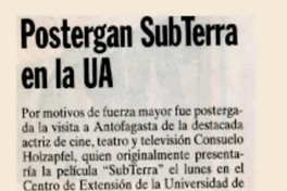 Postergan SubTerra en la UA.  [artículo]