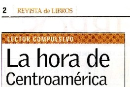 La hora de Centroamérica  [artículo] Dr. Van Der Weintraube.