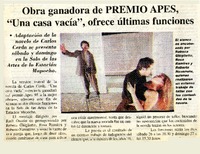 Obra ganadora de Premio Apes, "Una casa vacía", ofrece últimas funciones.  [artículo]