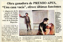 Obra ganadora de Premio Apes, "Una casa vacía", ofrece últimas funciones.  [artículo]