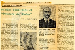 Dublé Urrutia, el "primero de todos"  [artículo] Guillermo Martínez Ruiz.