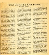 Víctor Castro: La Vida secreta  [artículo] Hernán del Solar.
